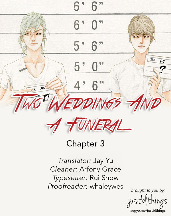Two Weddings And A Funeral Chapter 3 #1