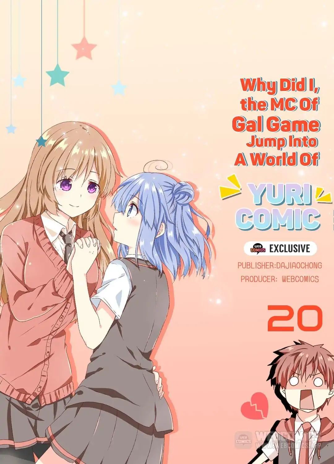 Why Did I, The Mc Of Gal Game Jump Into A World Of Yuri Comic? Chapter 20 #1