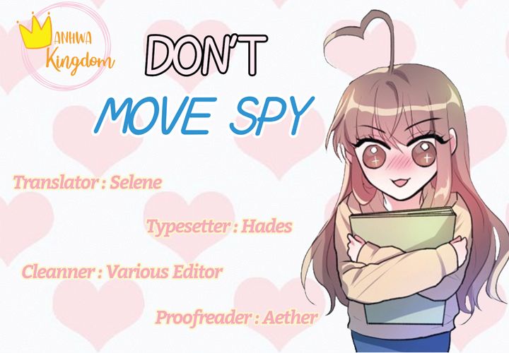 Don’T Move, Spy! Chapter 2 #1