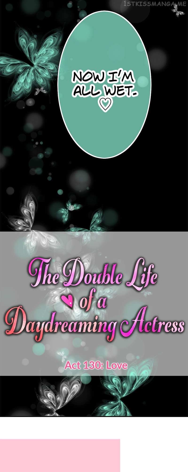 The Double Life Of A Daydreaming Actress Chapter 130 #19
