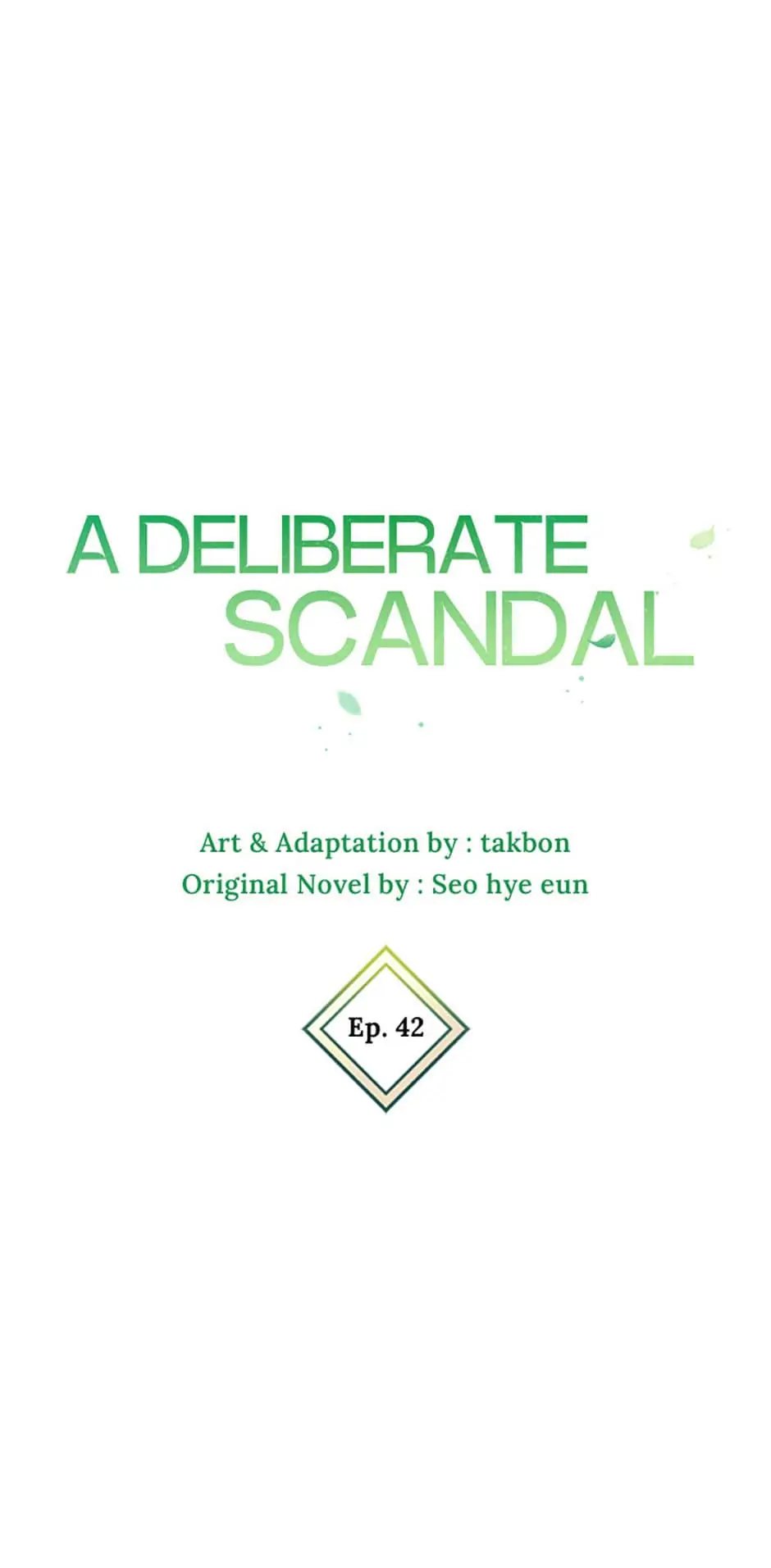 Deliberate Scandal Chapter 42 #47