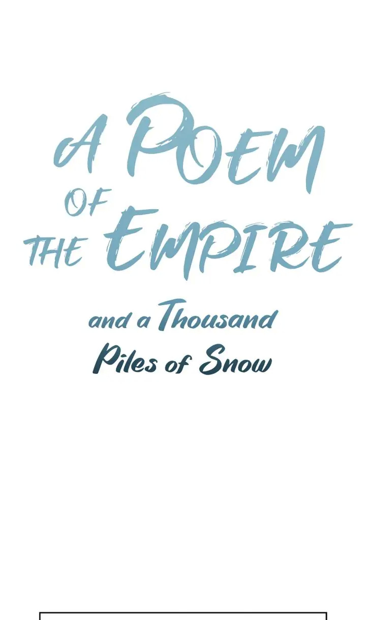 A Poem Of The Empire And A Thousand Piles Of Snow Chapter 12 #1
