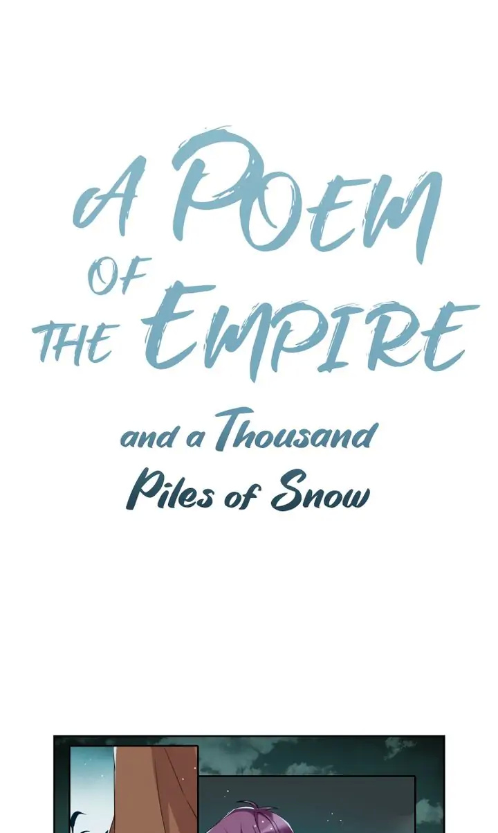 A Poem Of The Empire And A Thousand Piles Of Snow Chapter 10 #1