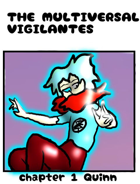 The Multiverse Vigilantes Chapter 1 #1