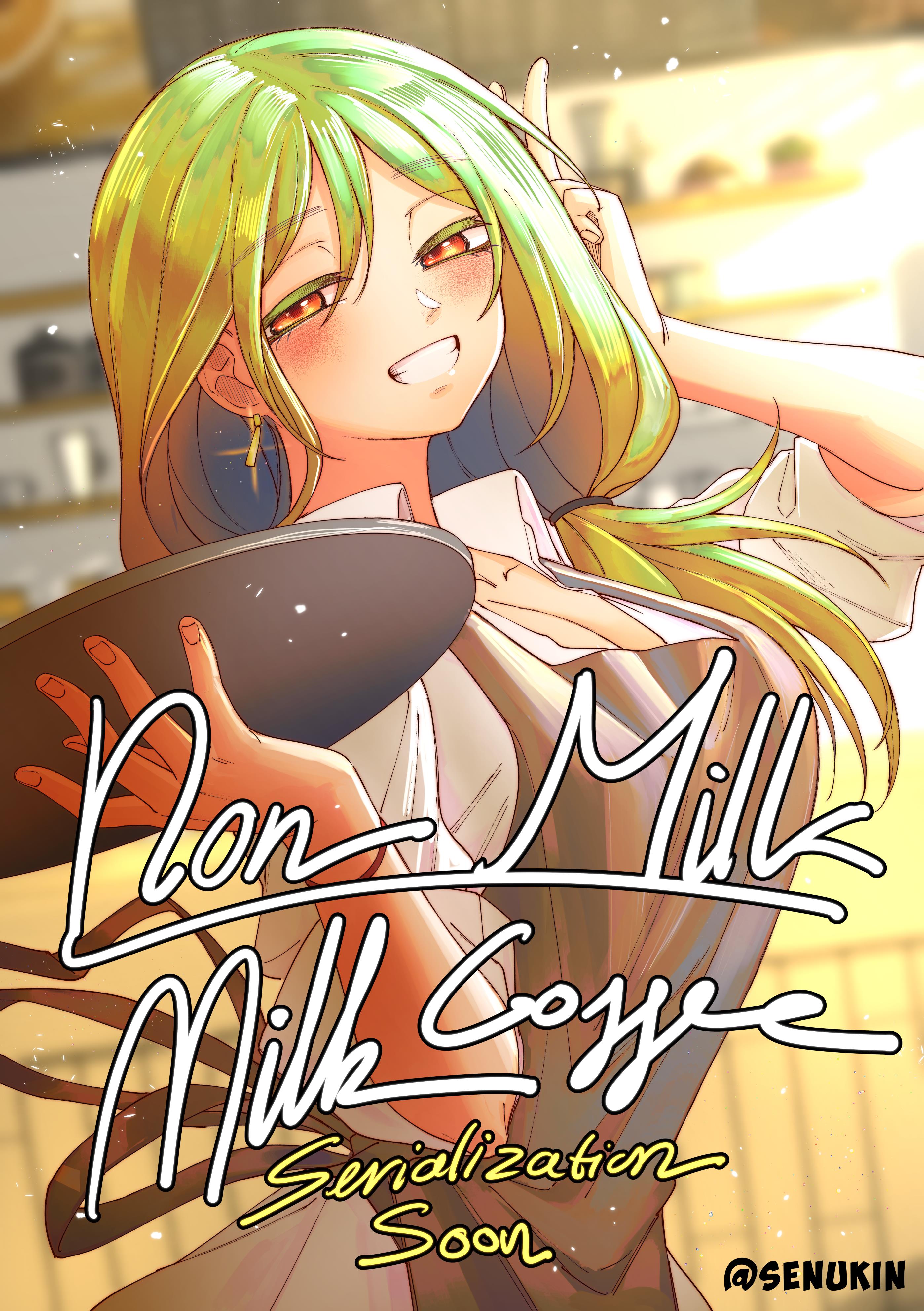 Non Milk-Milk Coffee Chapter 7.1 #1