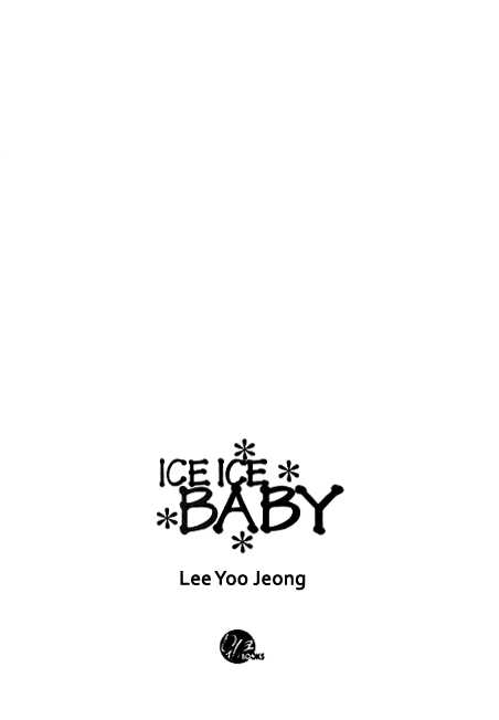 Ice Ice Baby Chapter 1 #1