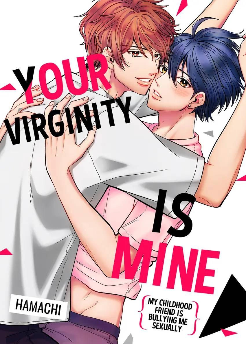 Your Virginity Is Mine ~My Childhood Friend Is Bullying Me Sexually~ Chapter 5 #3