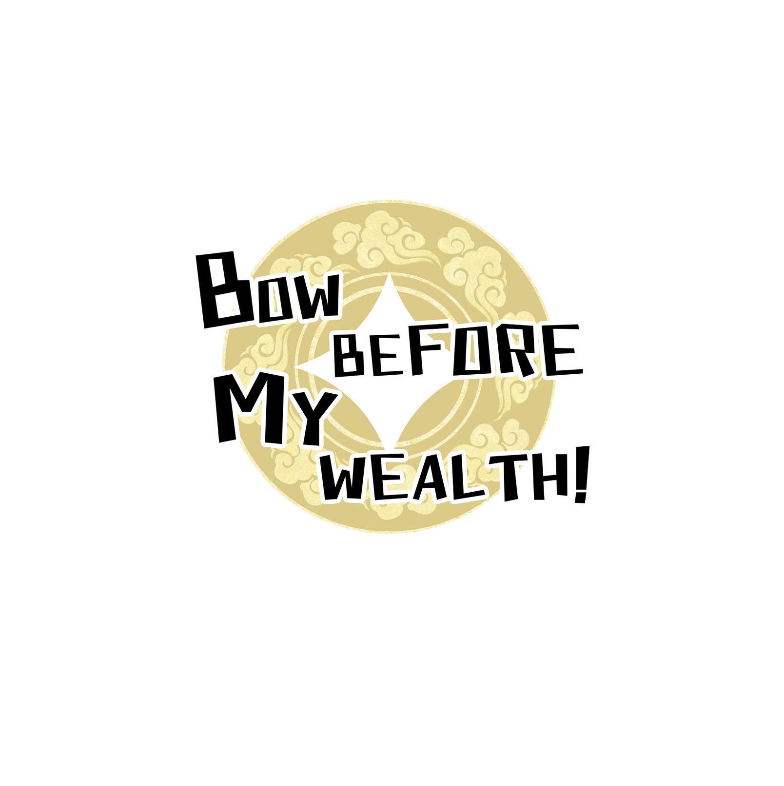 Bow Before My Wealth! Chapter 42.1 #1