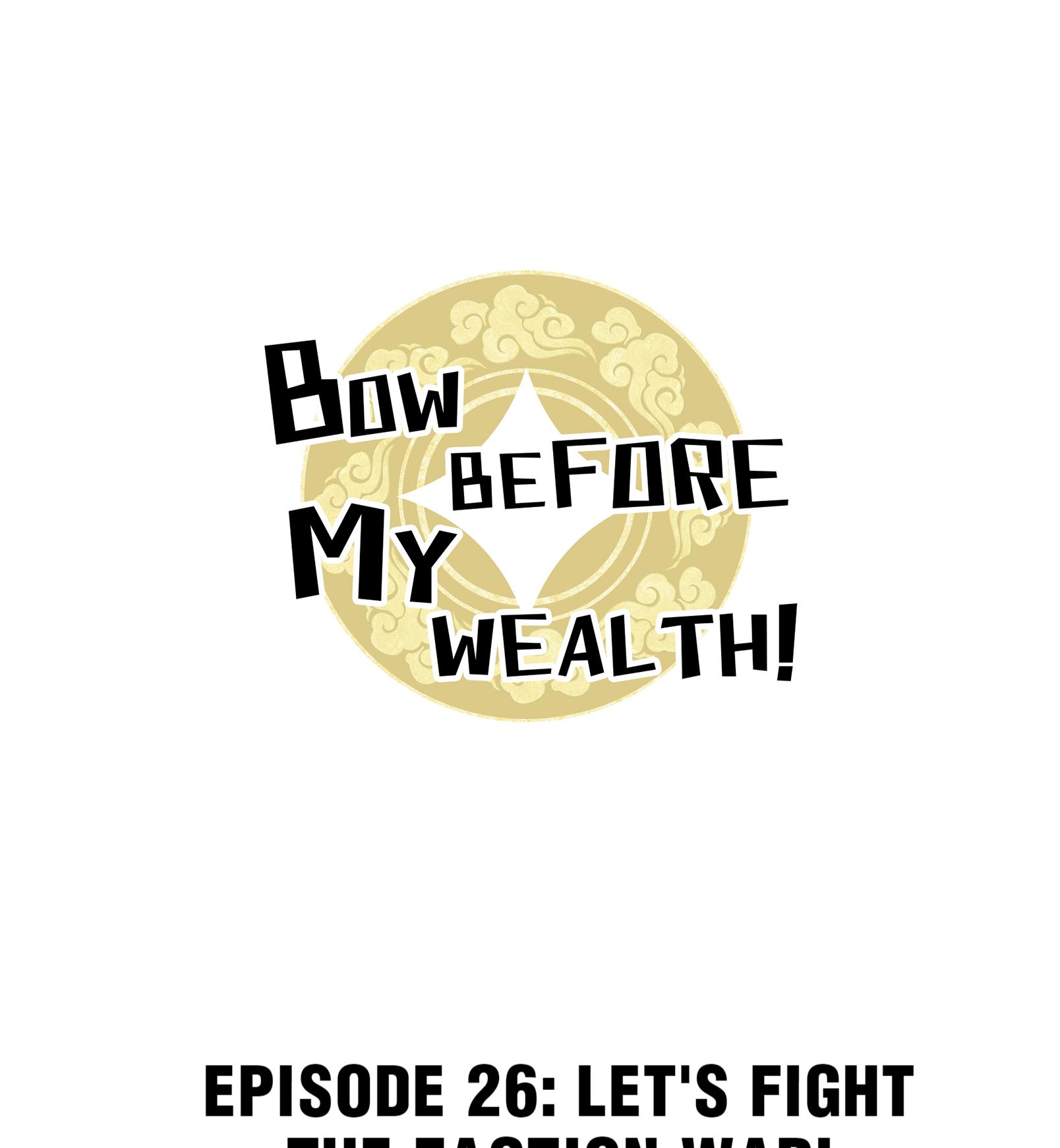 Bow Before My Wealth! Chapter 26.1 #1