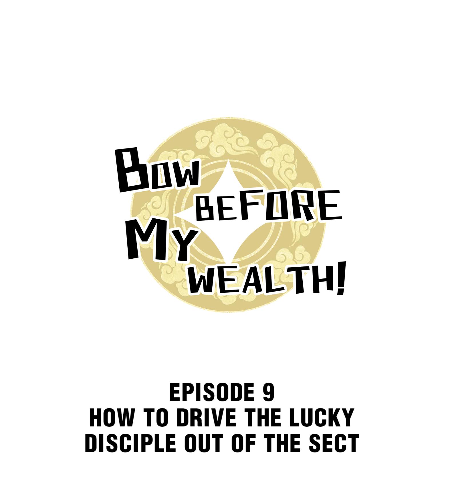 Bow Before My Wealth! Chapter 9 #1
