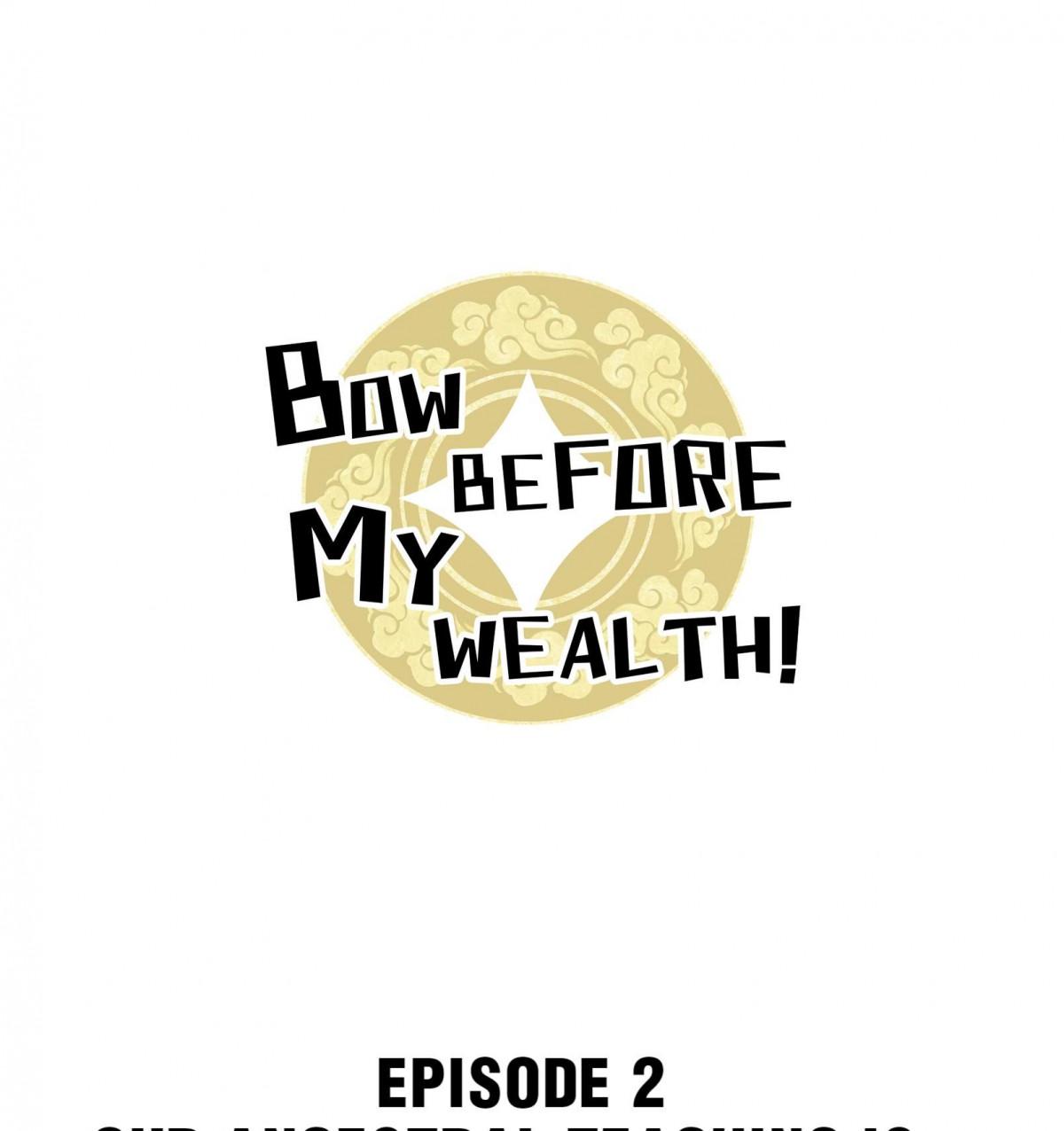 Bow Before My Wealth! Chapter 2 #1