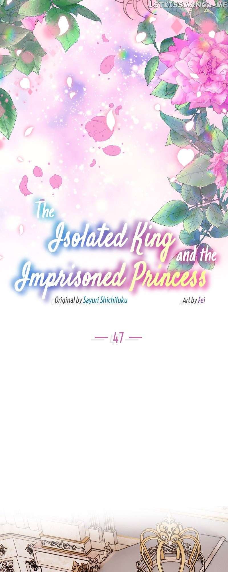 The Isolated King And The Imprisoned Princess Chapter 47 #12