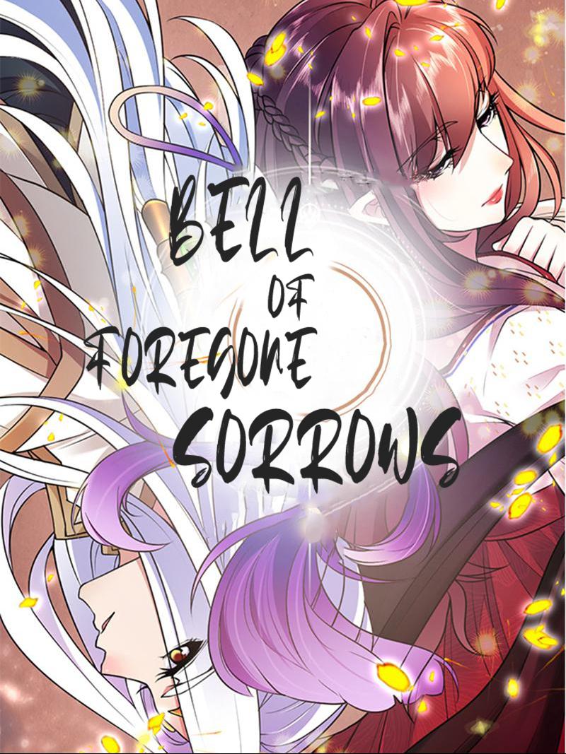 Bell Of Forgone Sorrows Chapter 1.1 #1