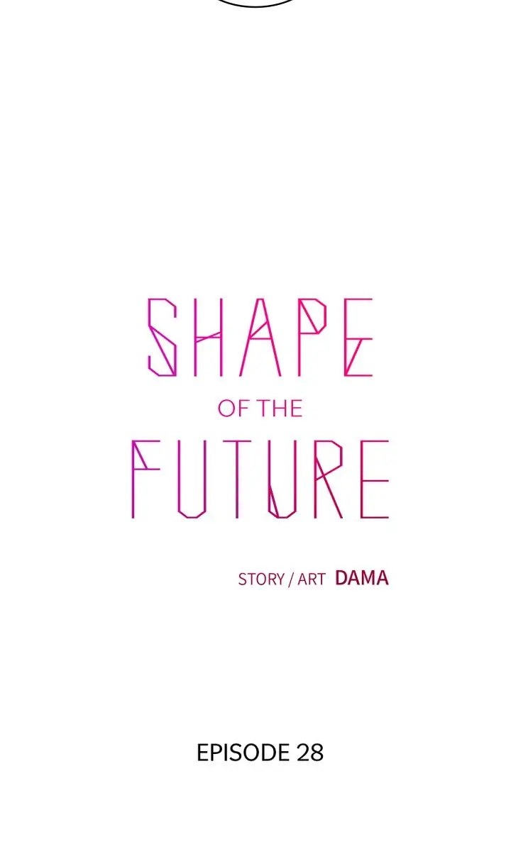 Shape Of The Future Chapter 28 #17