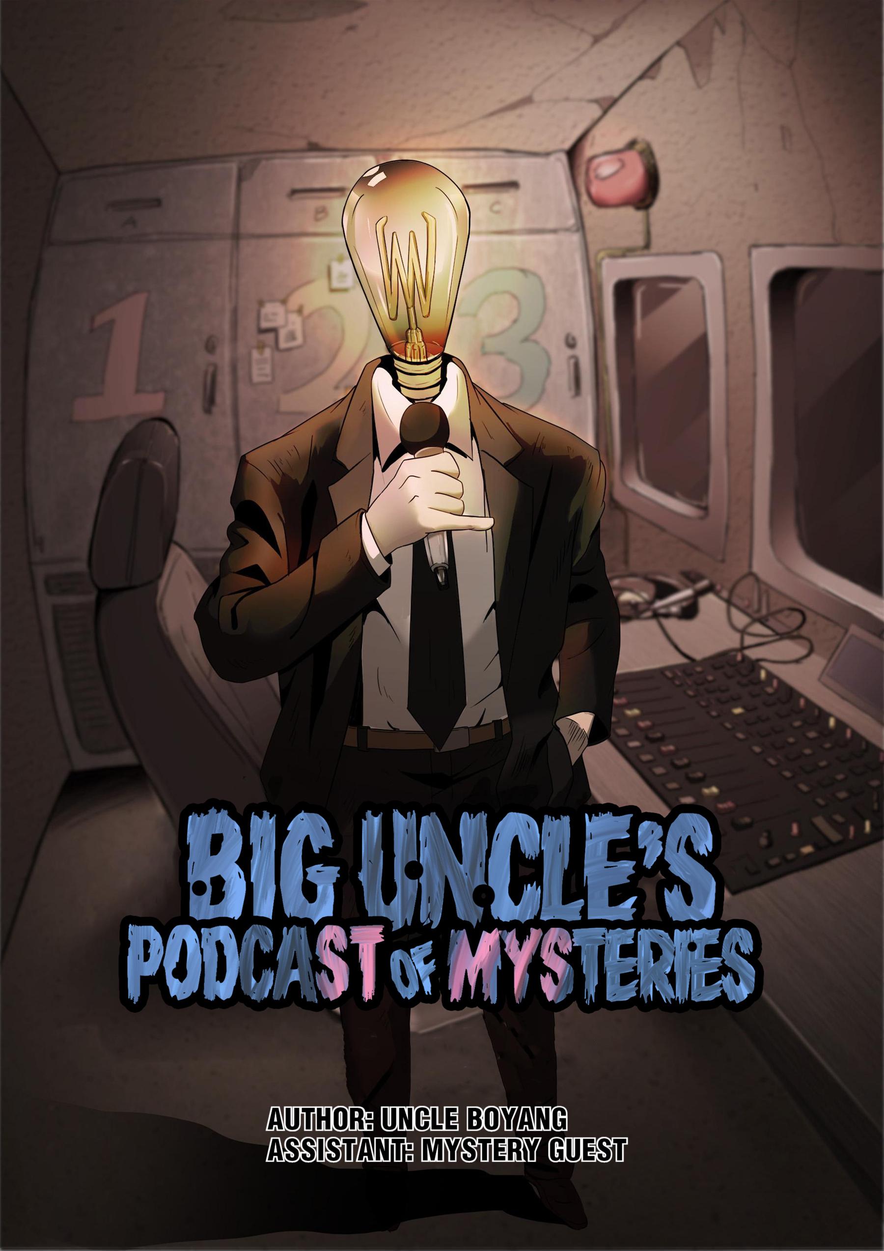Big Uncle’S Podcast Of Mysteries Chapter 1 #1
