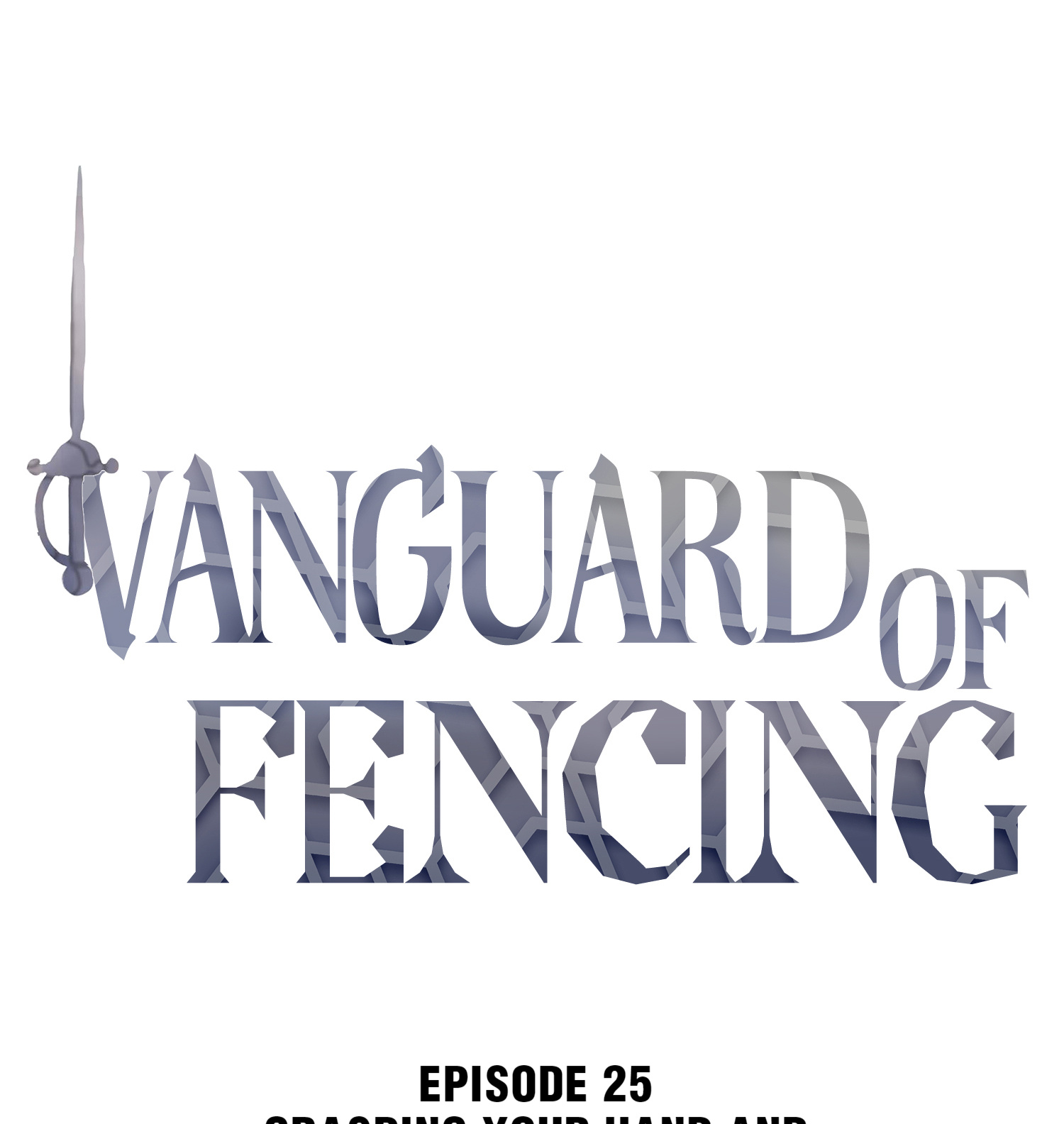 Vanguard Of Fencing Chapter 25 #1