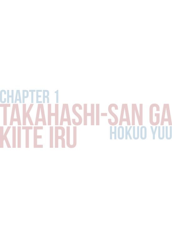 Takahashi-San Ga Kiite Iru. Chapter 1 #2