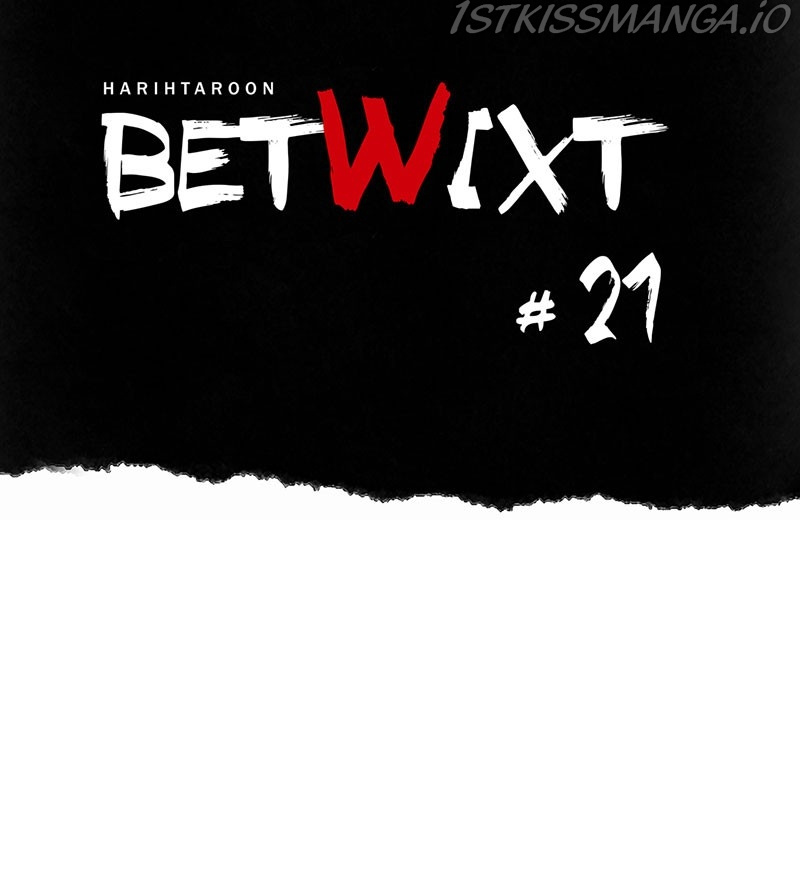 Betwixt Chapter 21 #20