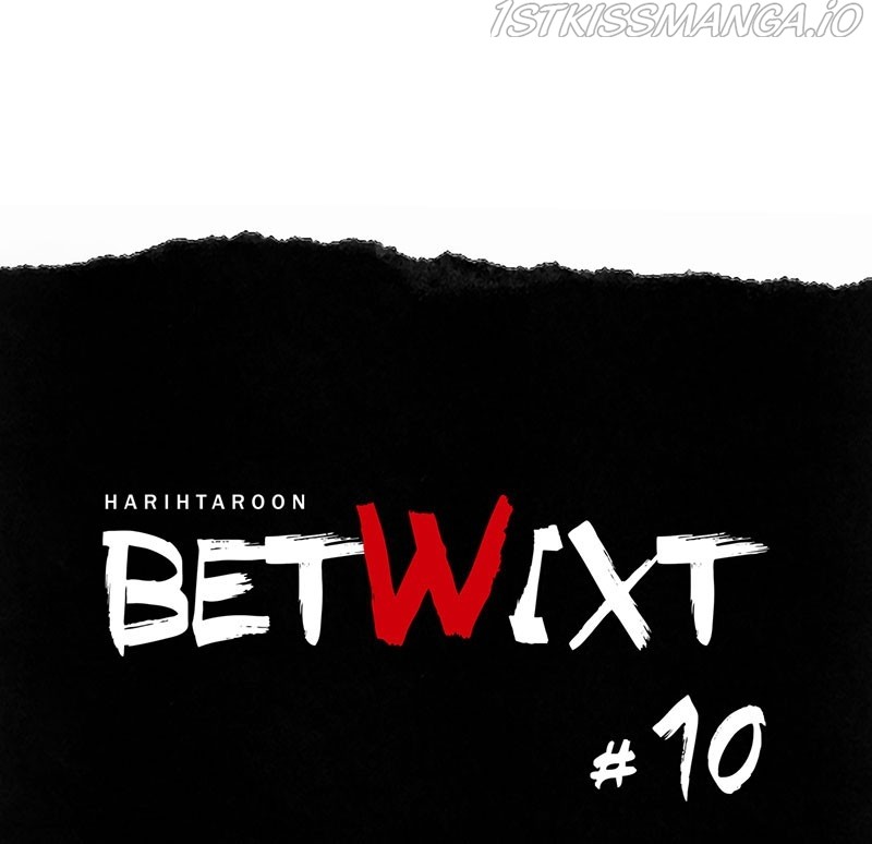 Betwixt Chapter 10 #15