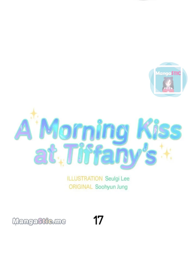 A Morning Kiss At Tiffany’S Chapter 17 #10