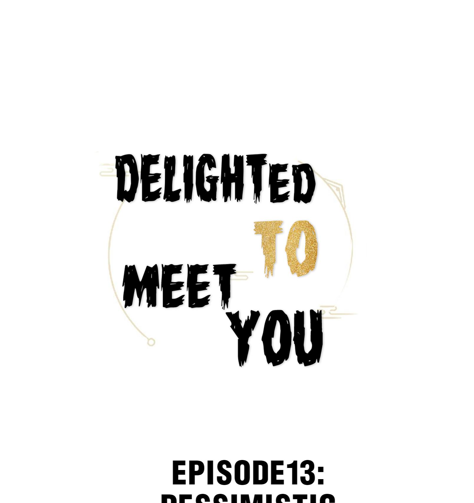 Delighted To Meet You Chapter 13 #1