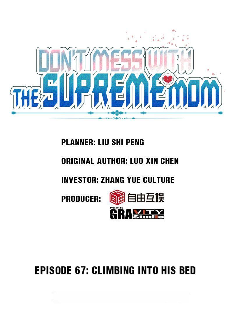 Don't Mess With The Supreme Mom Chapter 67 #1