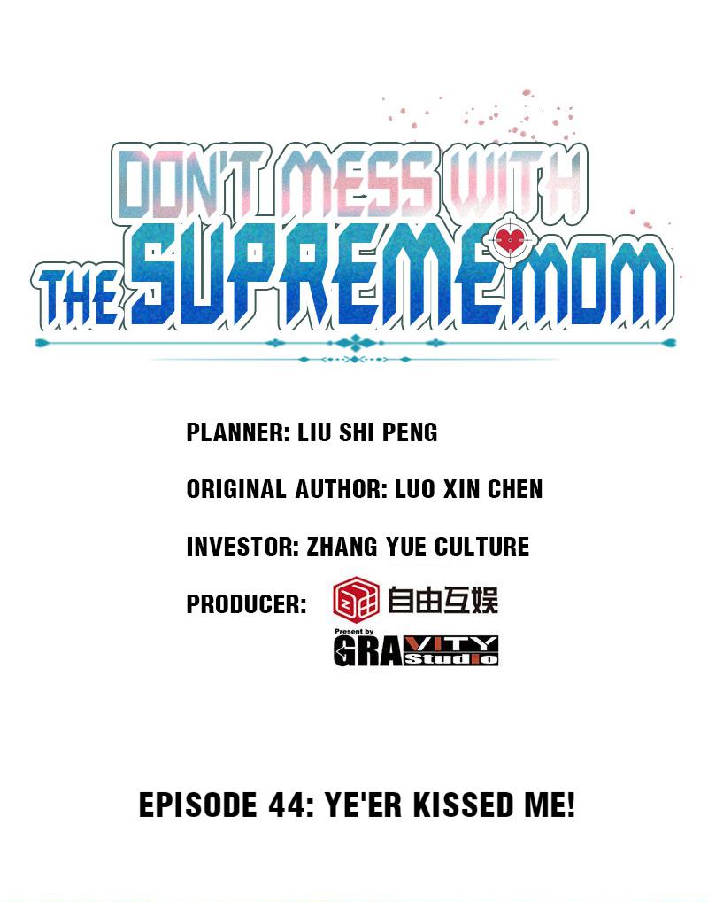 Don't Mess With The Supreme Mom Chapter 44 #1
