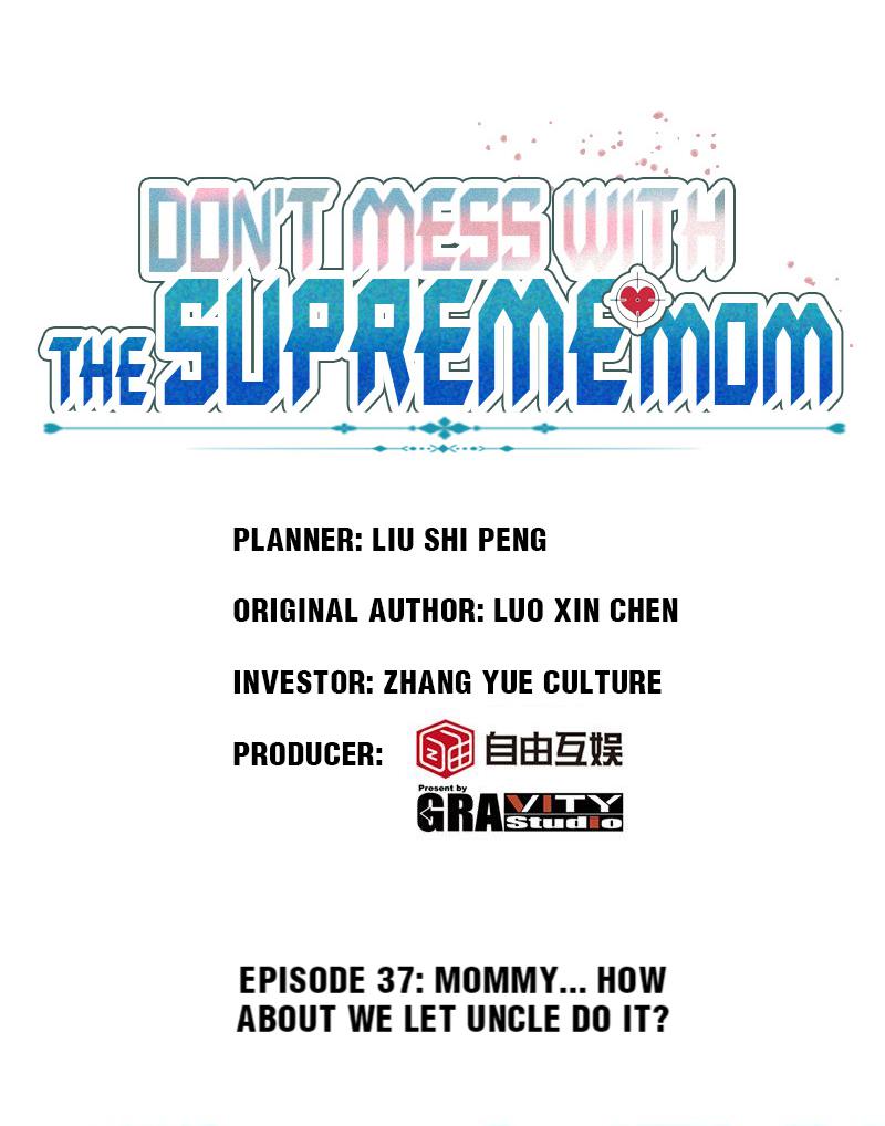 Don't Mess With The Supreme Mom Chapter 37 #1