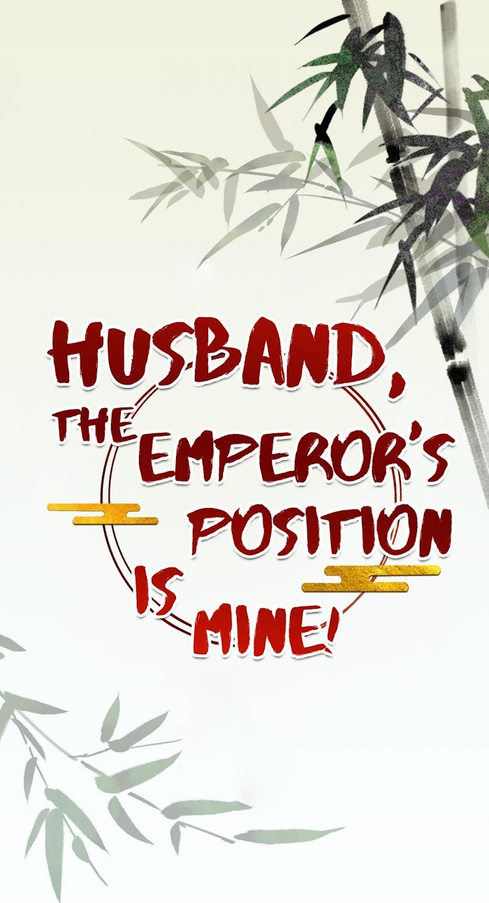 Husband, The Throne Is Mine! Chapter 3.1 #1