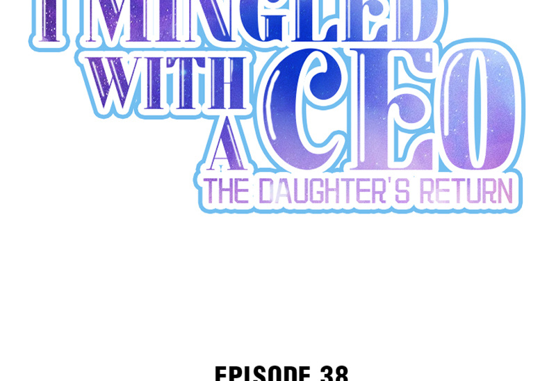I Mingled With A Ceo: The Daughter's Return Chapter 39 #2