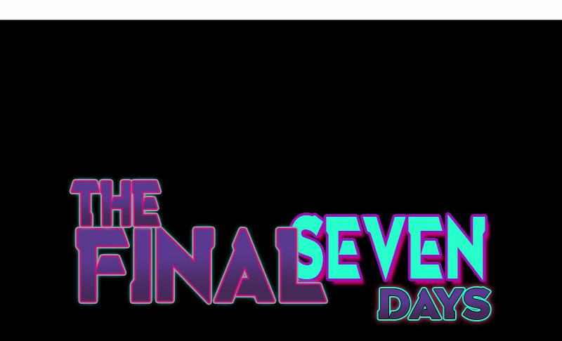 The Final Seven Days Chapter 16 #38