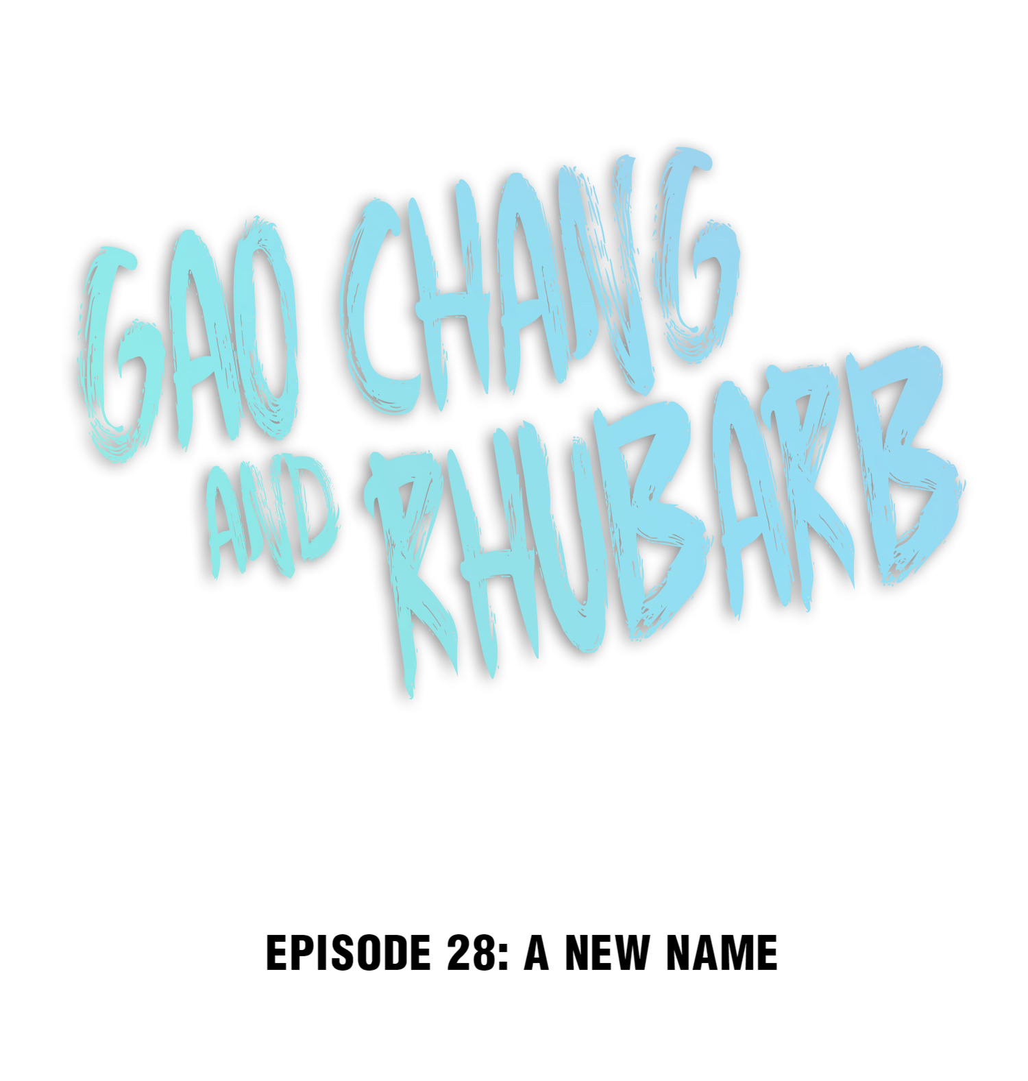 Gao Chang And Rhubarb Chapter 28 #1