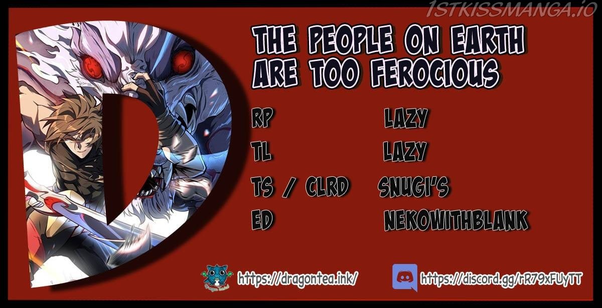 The People On Earth Are Too Ferocious Chapter 29 #1