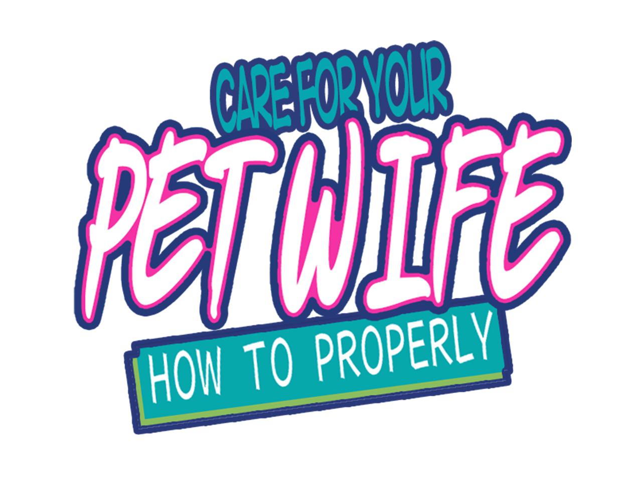 How To Properly Care For Your Pet Wife Chapter 6 #2