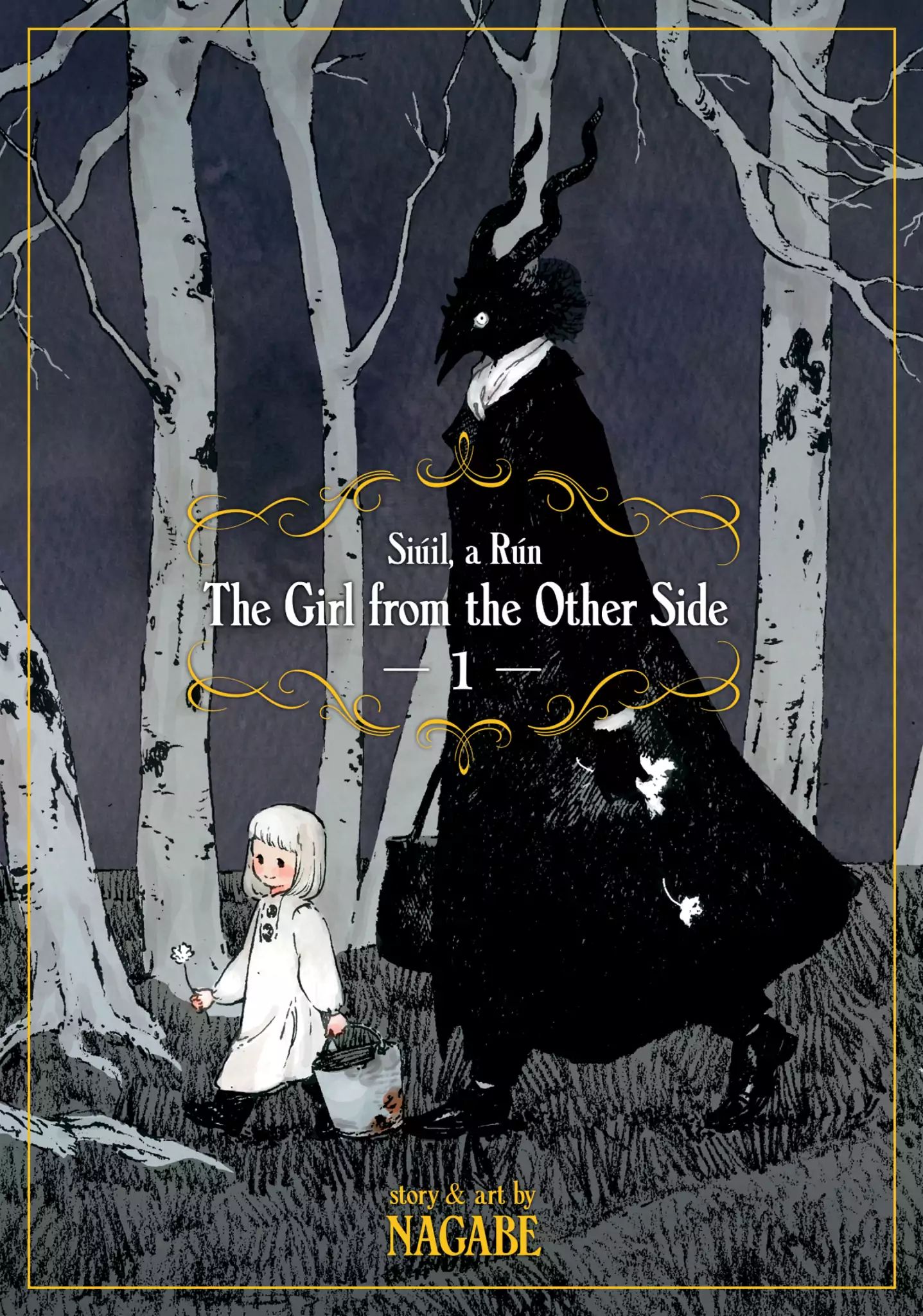 The Girl From The Other Side: Siúil, A Rún Chapter 1 #1