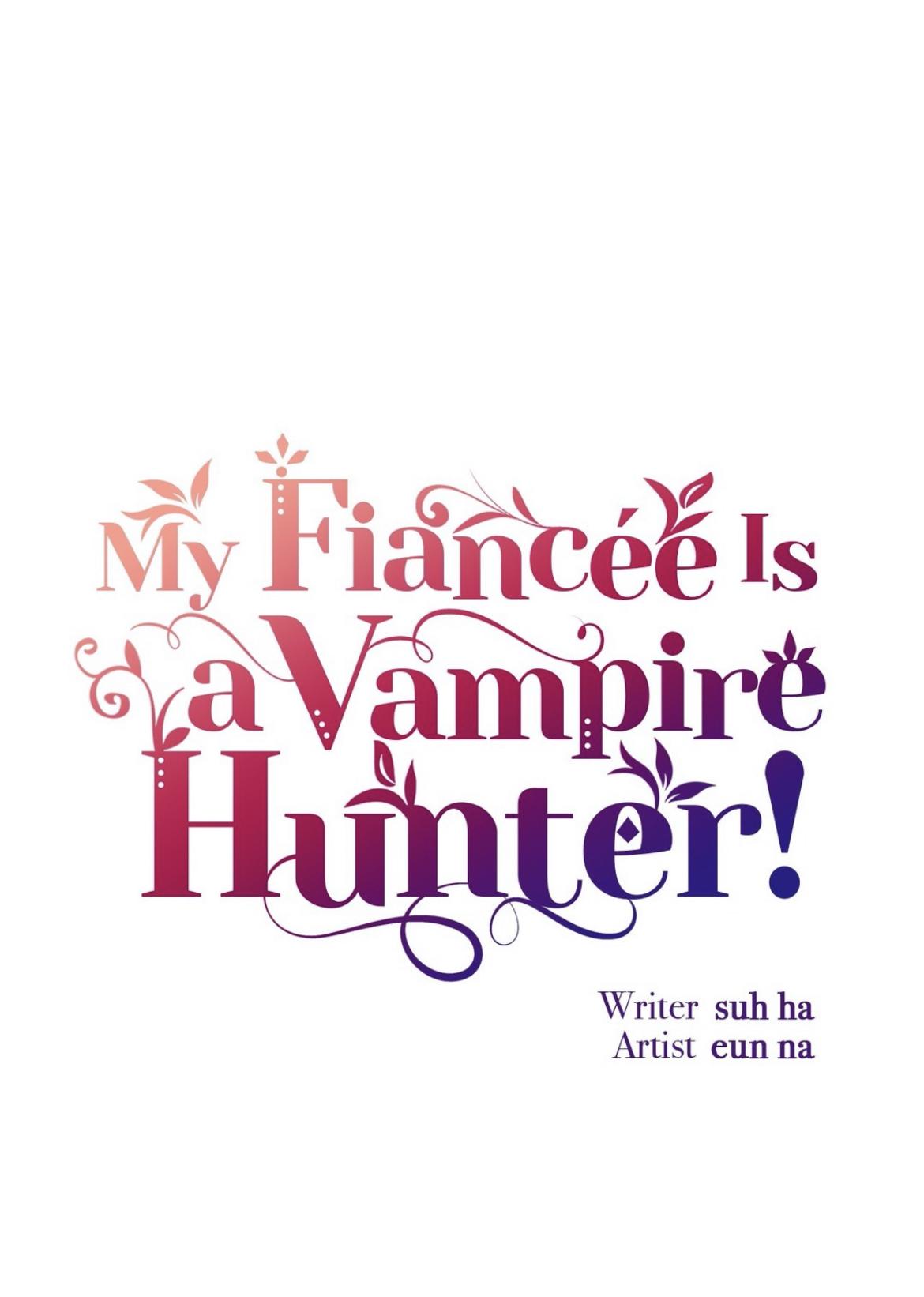 My Fiancée Is A Vampire Hunter! Chapter 26 #5