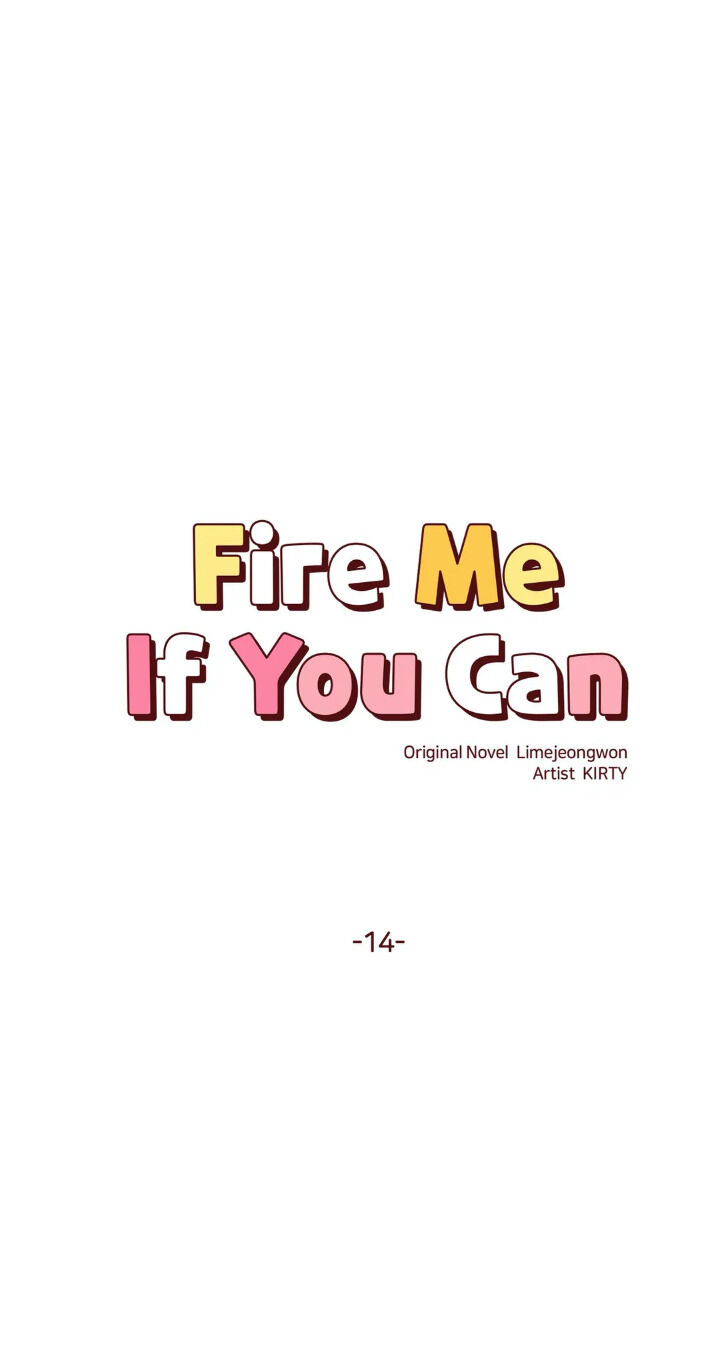 Fire Me If You Can Chapter 14 #7