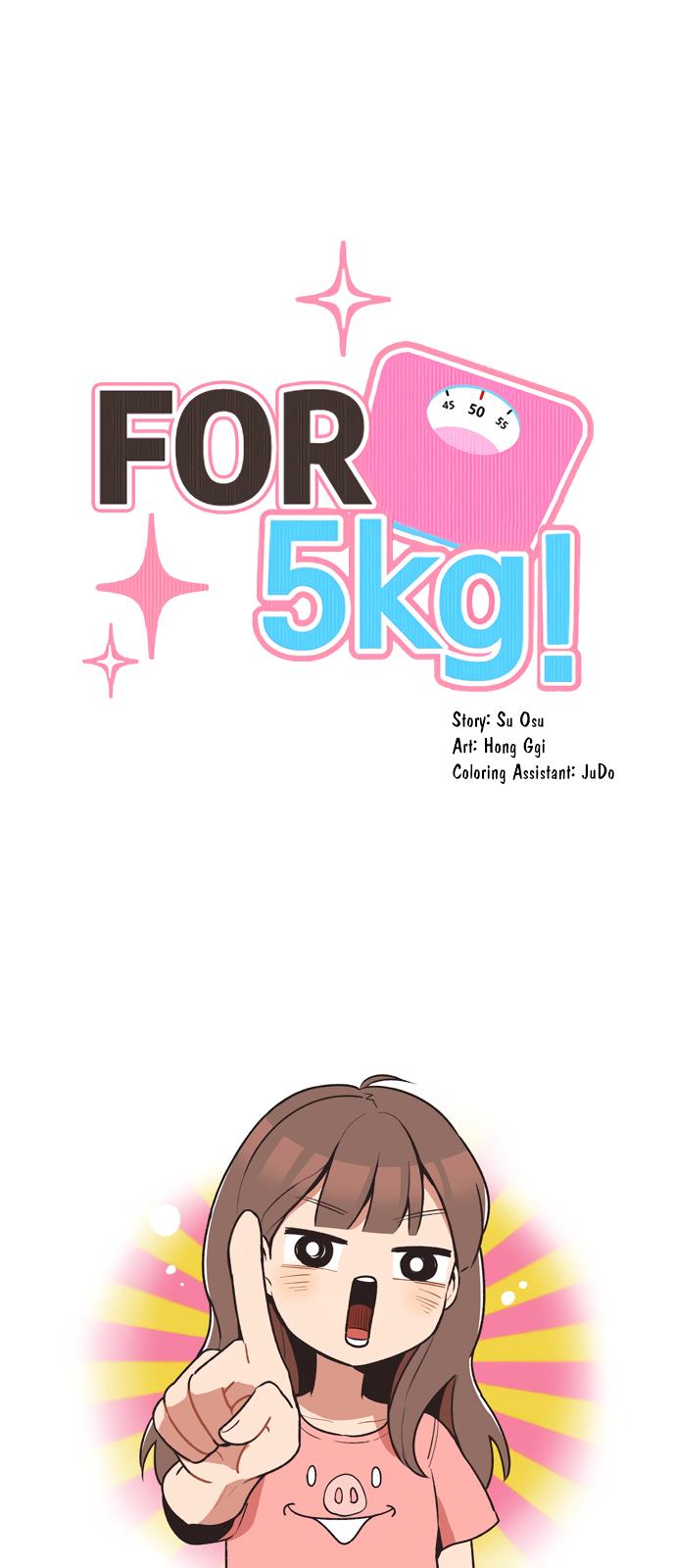 For 5Kg! Chapter 11 #1