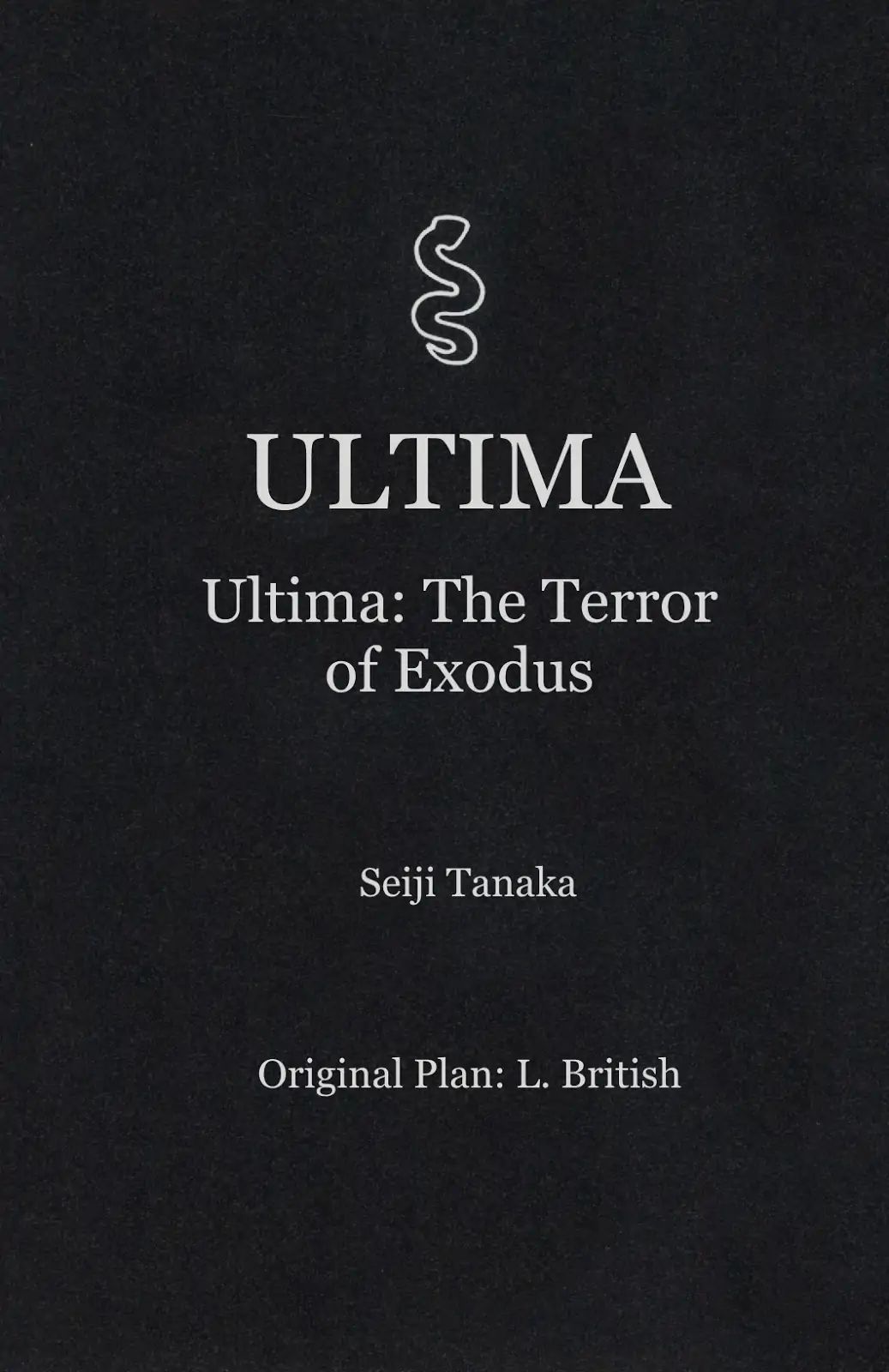 Ultima: The Terror Of Exodus Chapter 1.1 #2