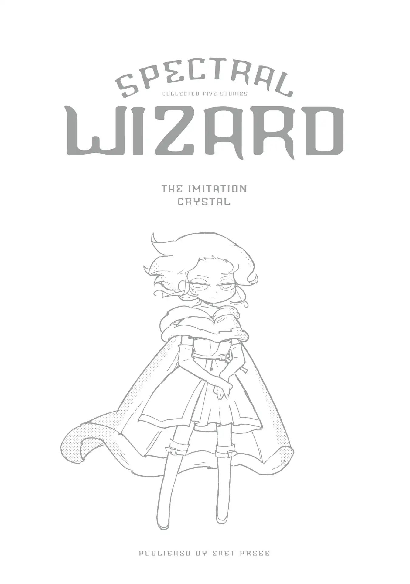 Spectral Wizard: Adventure Surrounding The Most Powerful Spell Chapter 4.5 #19