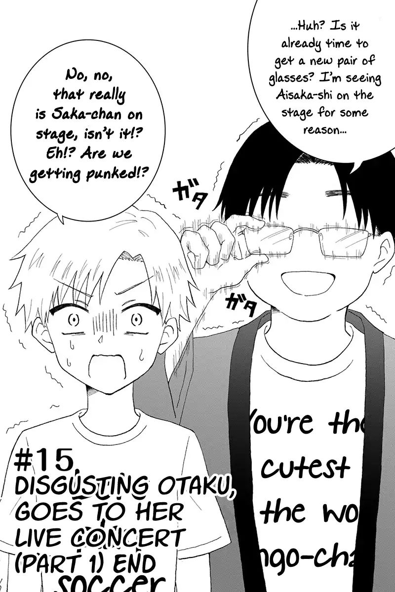 Disgusting Otaku, Become An Idol! Chapter 15 #9