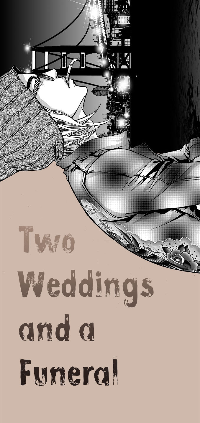 Two Weddings And A Funeral Chapter 4 #42