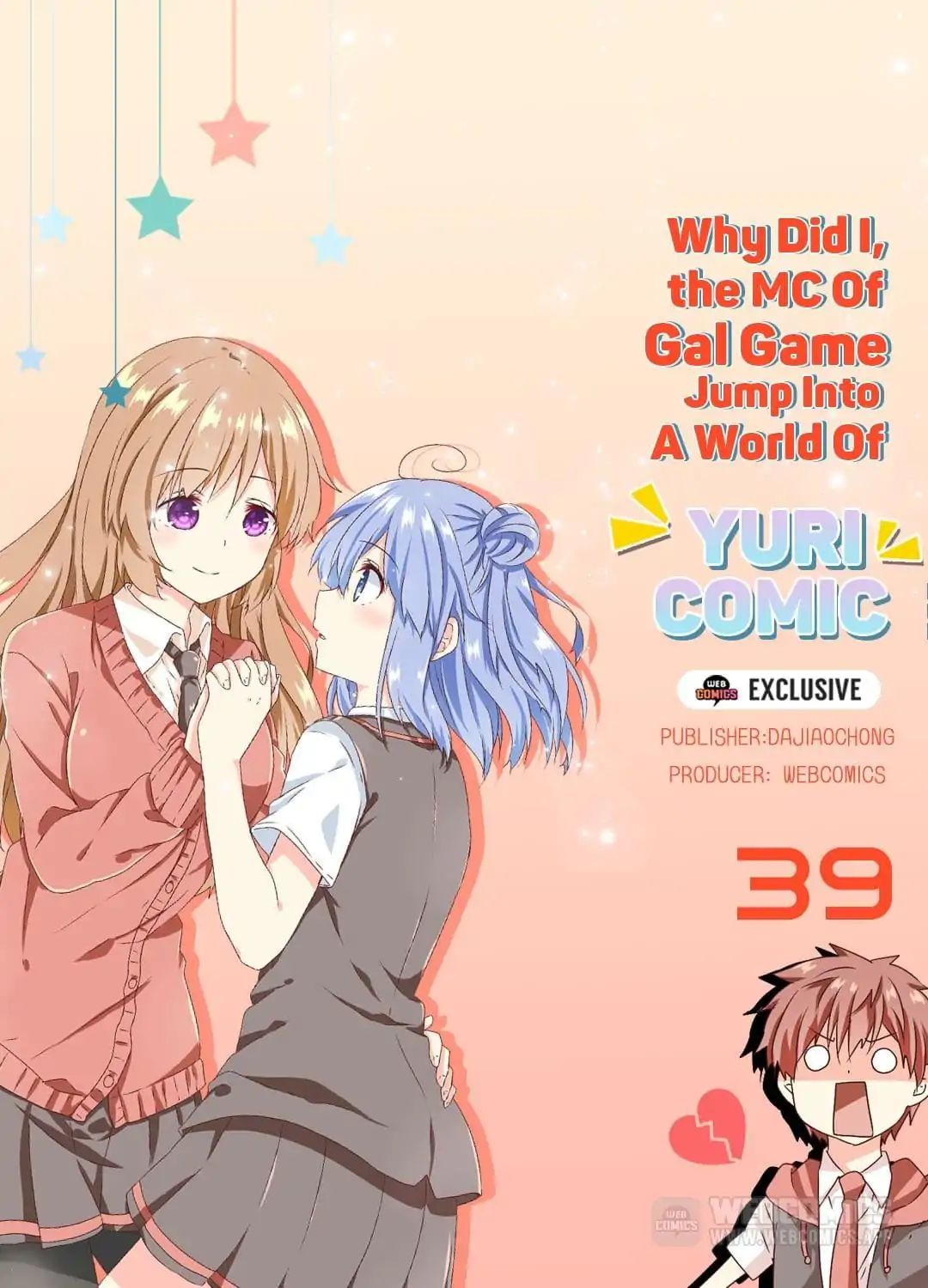 Why Did I, The Mc Of Gal Game Jump Into A World Of Yuri Comic? Chapter 39 #1