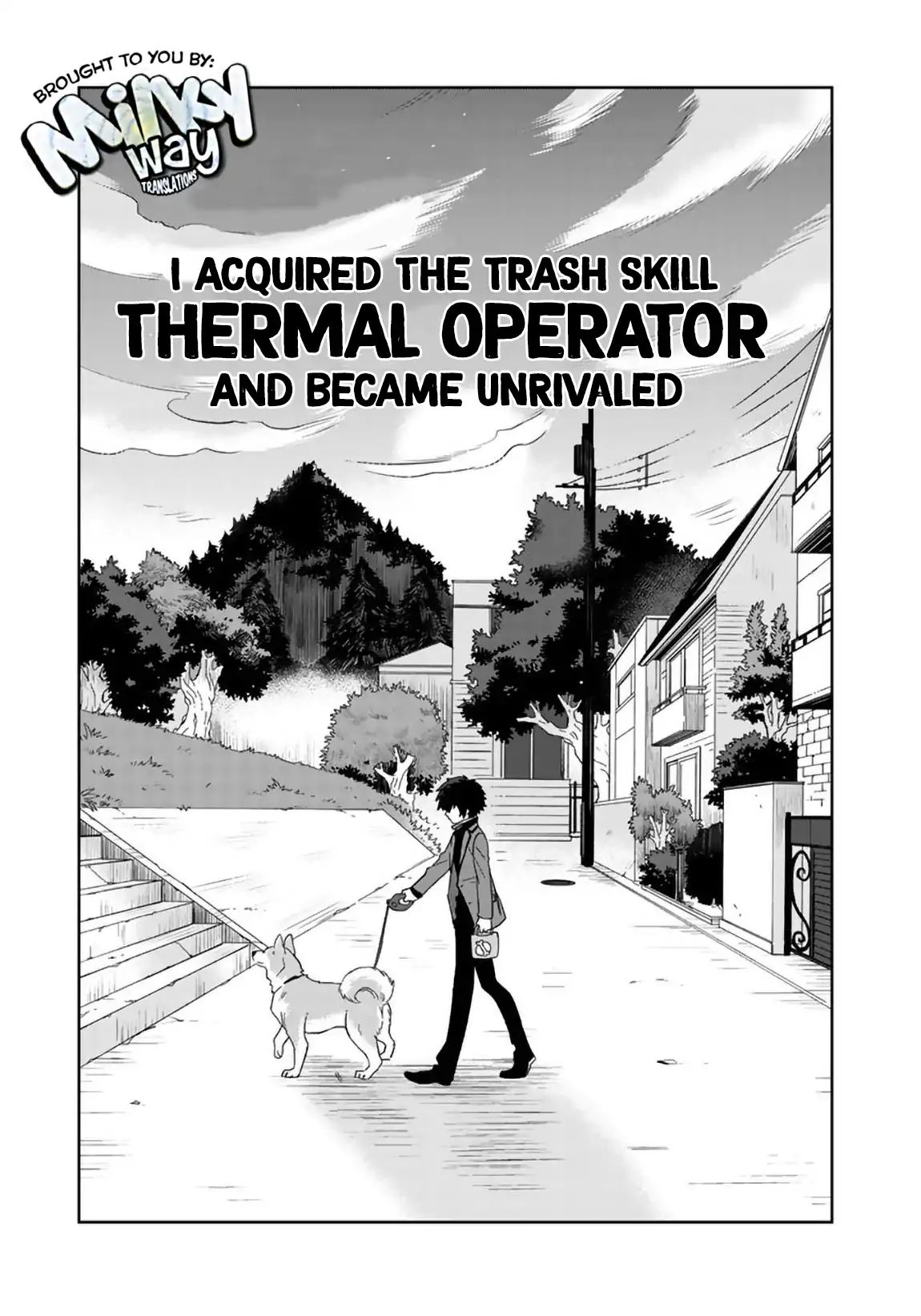 I, Who Possessed A Trash Skill 【Thermal Operator】, Became Unrivaled. Chapter 6 #1