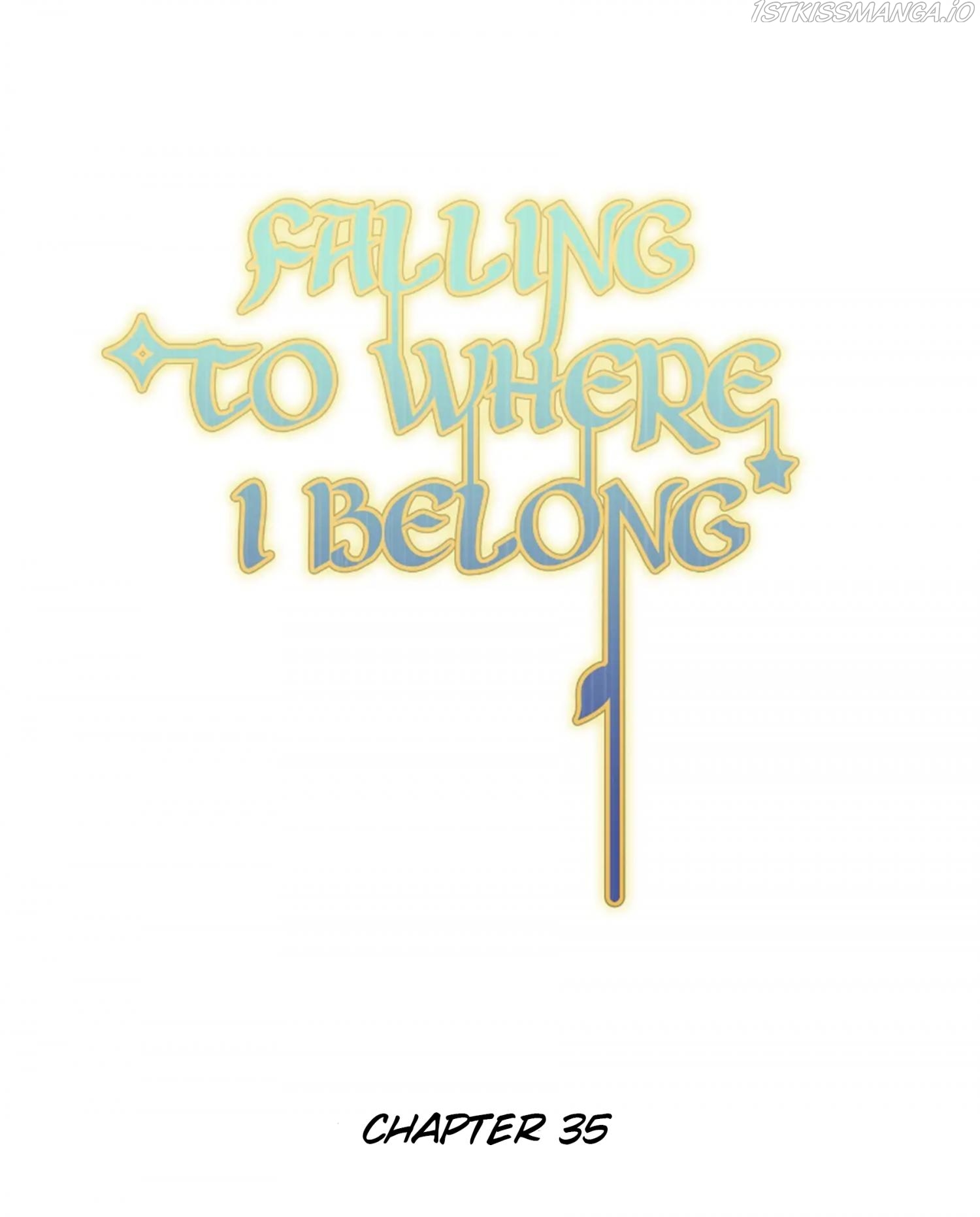 Falling To Where I Belong Chapter 35 #2