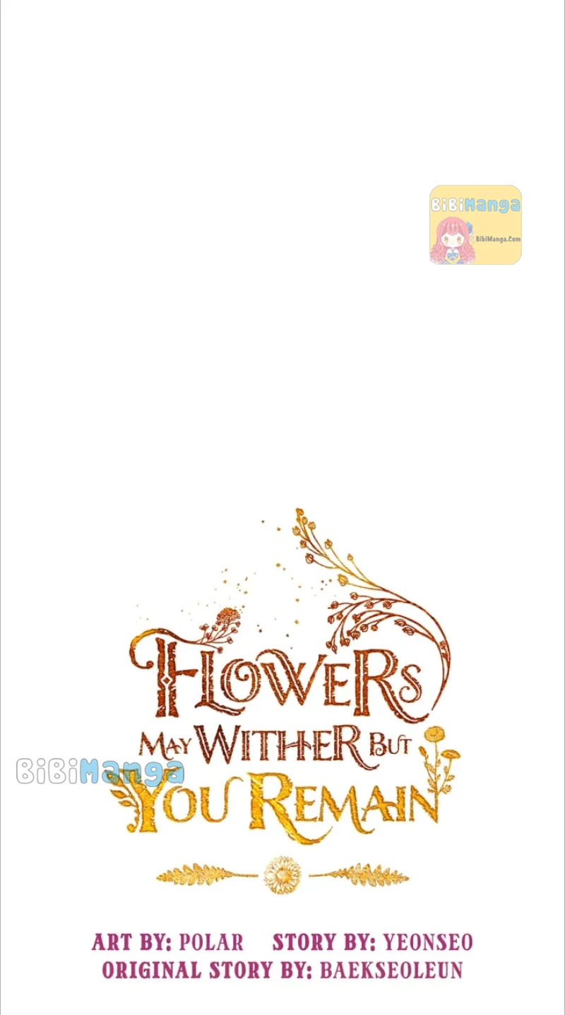 Flowers May Wither But You Remain Chapter 93 #13