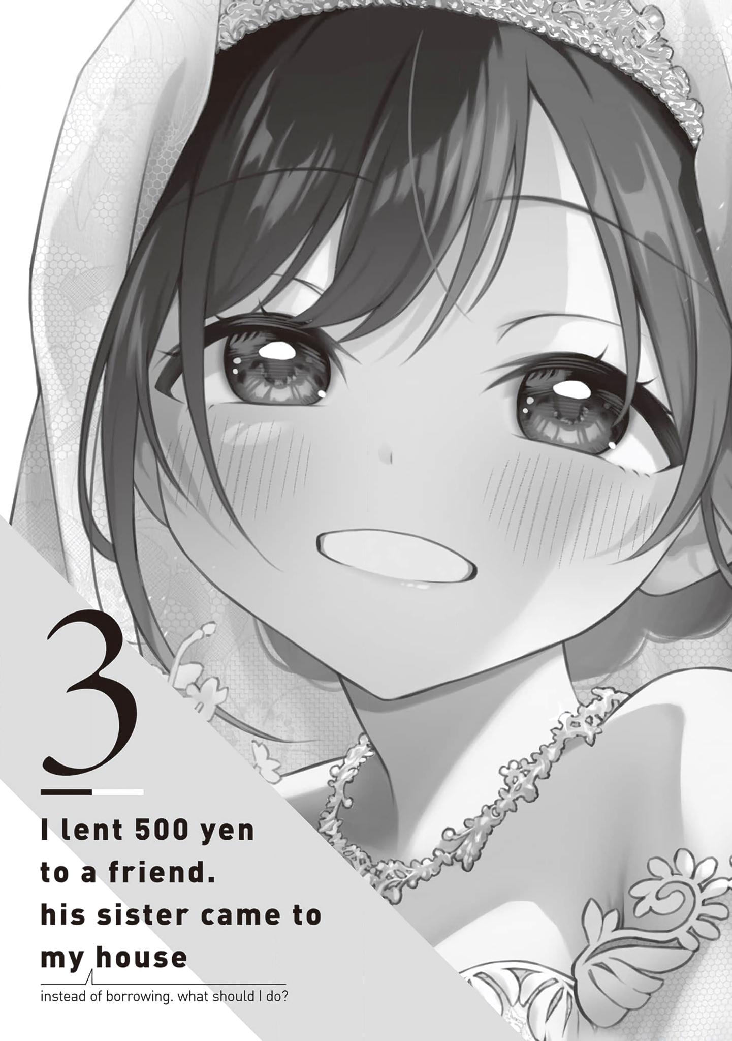 Yuujin Ni 500 Yen Kashitara Shakkin No Kata Ni Imouto Wo Yokoshitekita No Dakeredo, Ore Wa Ittai Dou Sureba Iin Darou Chapter 11 #6