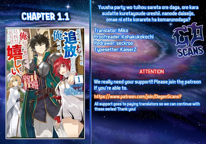 Yuusha Party Wo Tsuihosareta Ore Daga, Ore Kara Sudattekureta You De Ureshii. ......nanode Dai Seijo, Omae Ni Ottekorarete Wa Komaru No Daga? Chapter 1.1 #1