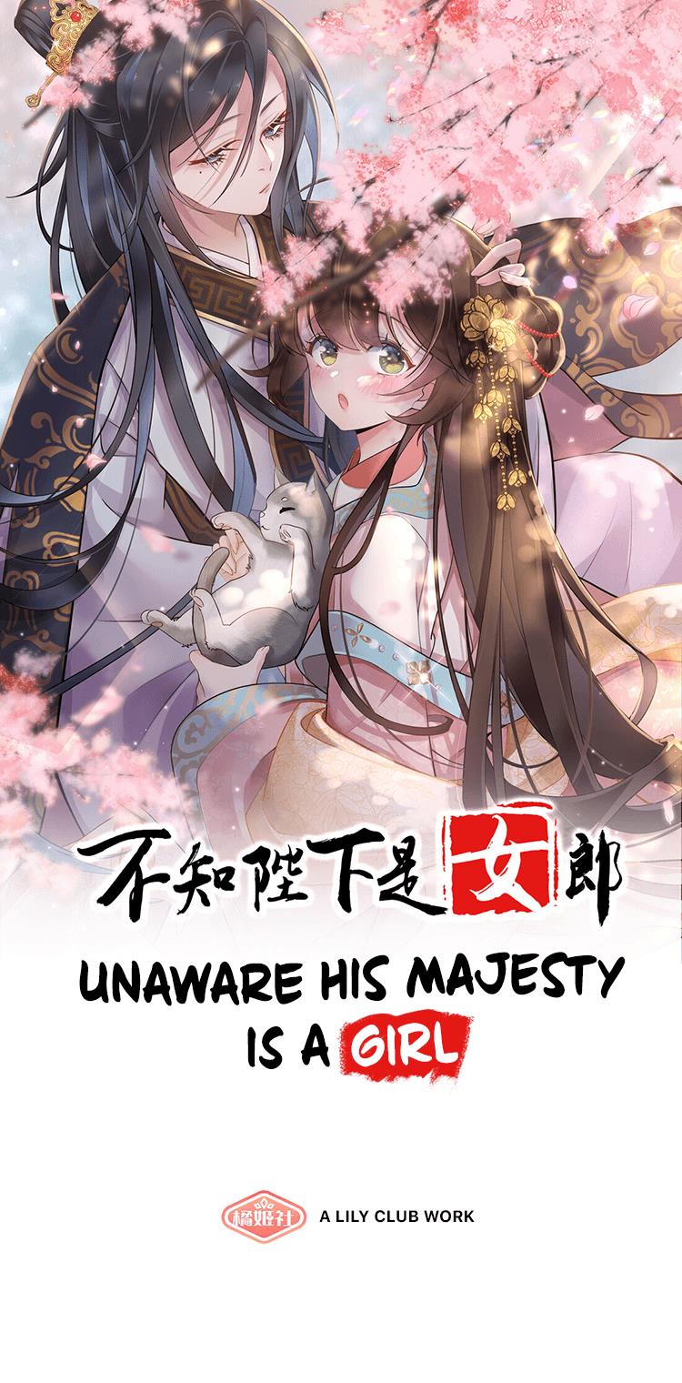 Unaware His Majesty Is A Girl Chapter 7 #1