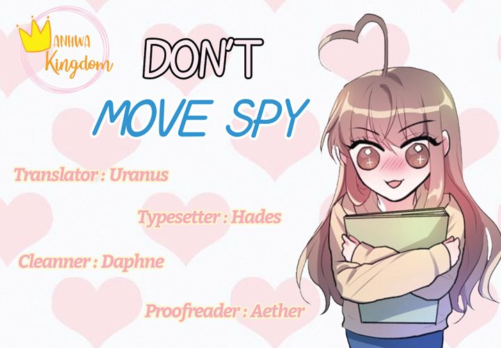 Don’T Move, Spy! Chapter 6 #1
